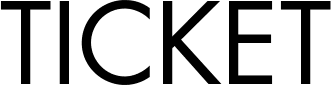 TICKET